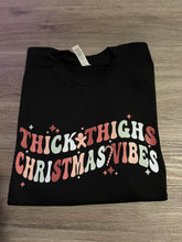 Load image into Gallery viewer, Thick Thighs Christmas Vibes Tee
