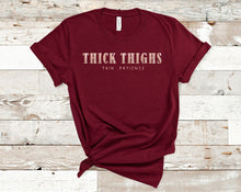 Load image into Gallery viewer, Thick thighs thin patience Foil T-Shirt
