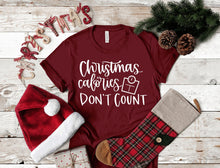 Load image into Gallery viewer, Christmas calories don&#39;t count T-Shirt
